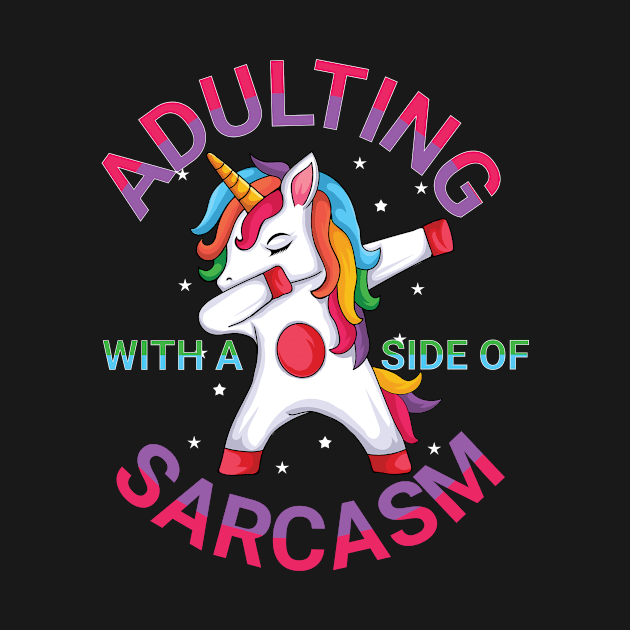 Adulting with a side of Sarcasm Unicorn Dabbing Moms Mothers Day 2024 Gift by sarcasmandadulting