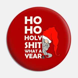 Ho Ho Ho A What a Year Christmas Illustration Pin