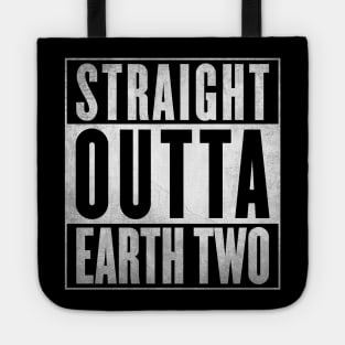 Straight Outta Earth Two Tote