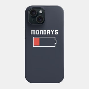 Funny Mondays Work Humor T-Shirt Phone Case