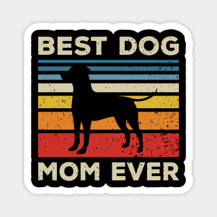 Best Dog Mom Ever Magnet