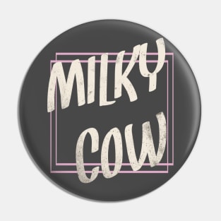 Milky Cow Pin