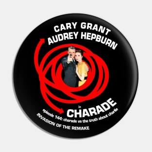 Charade Pin