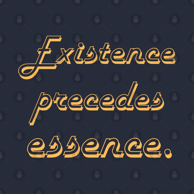 Copy of Existence precedes essence by artbleed