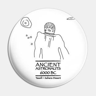 Ancient Astronauts Tassili 6000 BC Pin