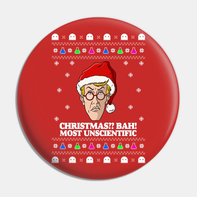 Christmas?? Bah! Most unscientific Pin by kickpunch