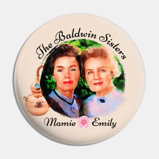 The Baldwin Sisters Pin