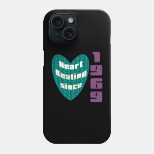 1969 - heart beating since Phone Case