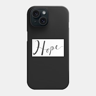 Hope Phone Case