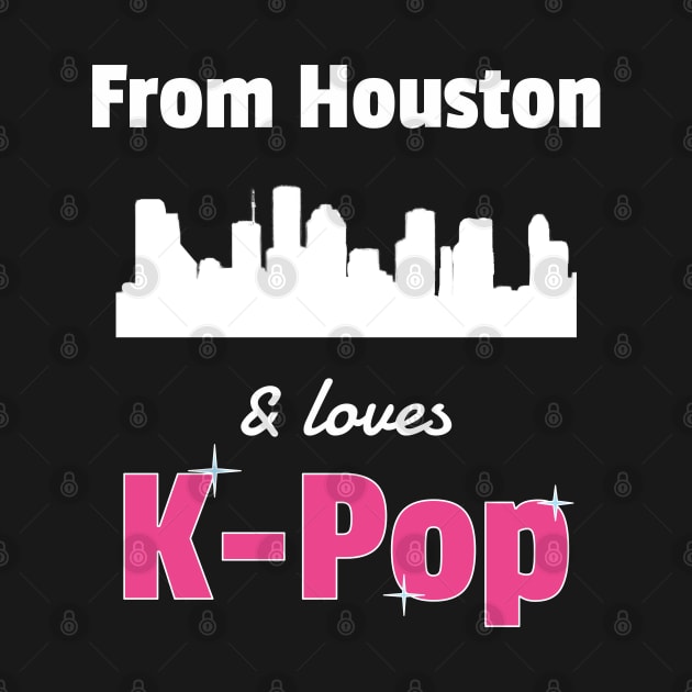 From Houston and loves K-Pop - from WhatTheKpop by WhatTheKpop