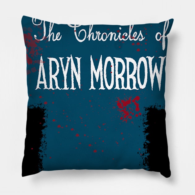 The Chronicles of Aryn Morrow Pillow by Deeponedesigns