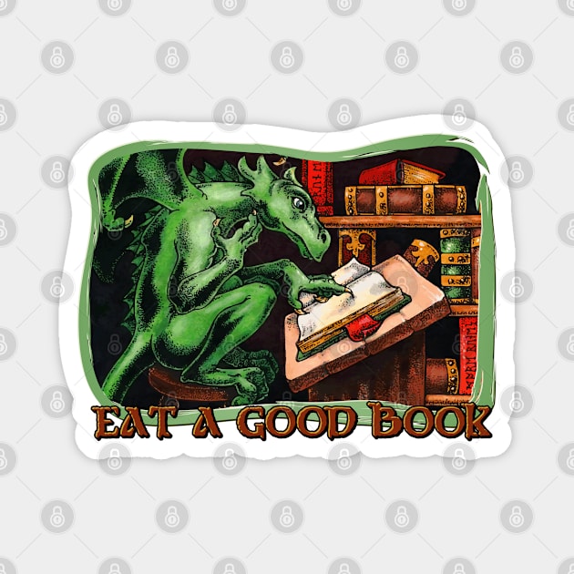 Eat a Good Book Magnet by DarlaHallmark