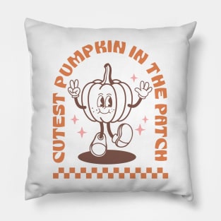 Cutest Pumpkin In The Patch Pillow