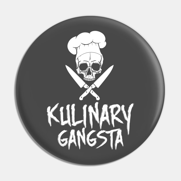 Kulinary Gangsta - Culinary Chef Gangster Pin by joshp214
