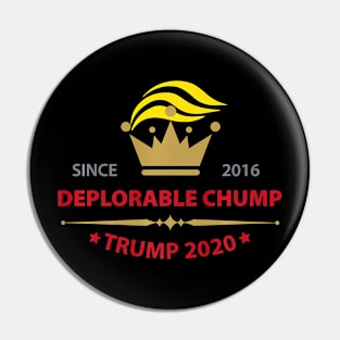 Deplorable Chump for Trump 2020 Pin