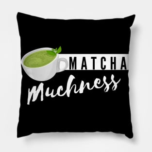 matcha muchness Pillow