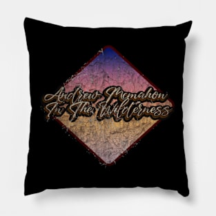 Andrew Mcmahon In The Wilderness vintage design on top Pillow