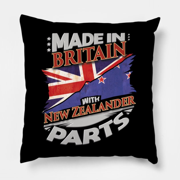 Made In Britain With New Zealander Parts - Gift for New Zealander From New Zealand Pillow by Country Flags