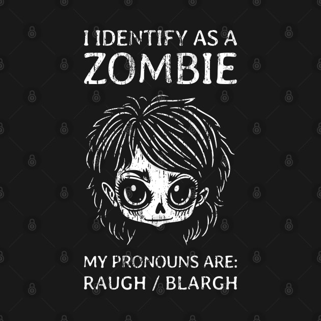 Funny Girl Zombie Pronouns - 1 by NeverDrewBefore