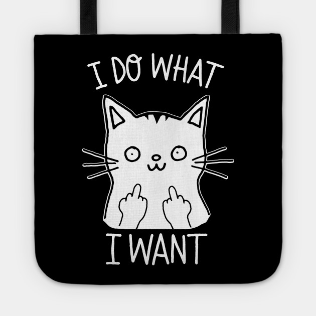 Cat Flipping Off Shirt I Do What I Want Cat Flipping Off