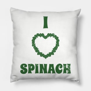 I Love Spinach Veggie Lovers Pillow