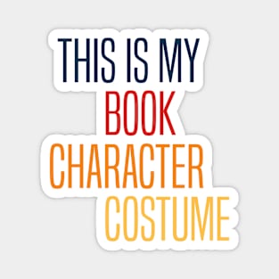 This Is My Book Character Costume Magnet