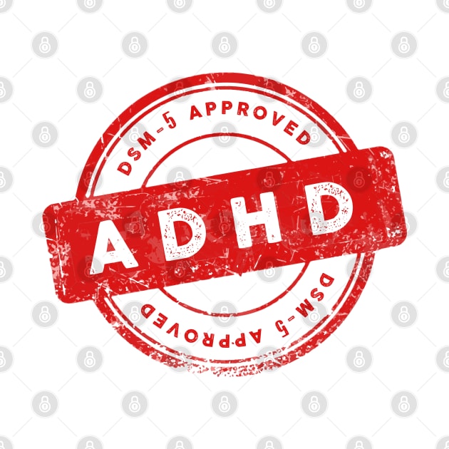 DSM-5 APPROVED Adhd by remerasnerds