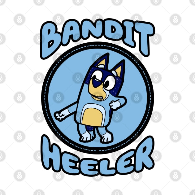 Bandit Heeler by Gunung Sambojorka