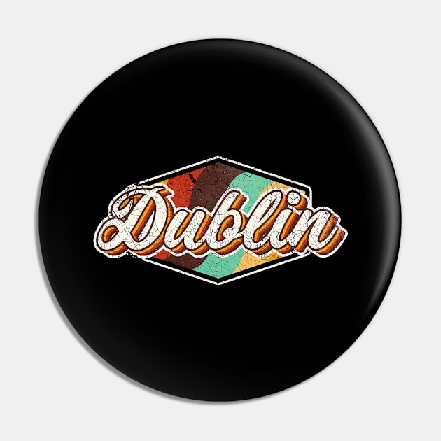 Dublin city Pin by NeedsFulfilled