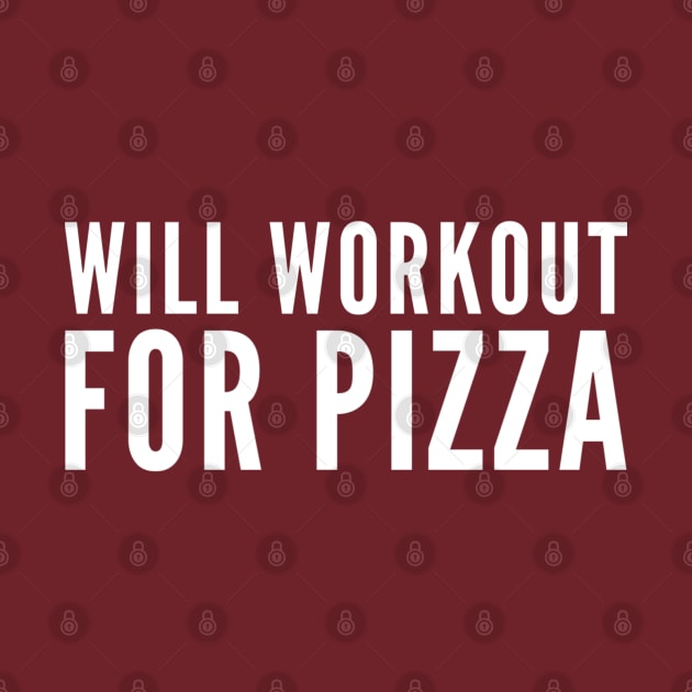 Will Workout For Pizza by GrayDaiser