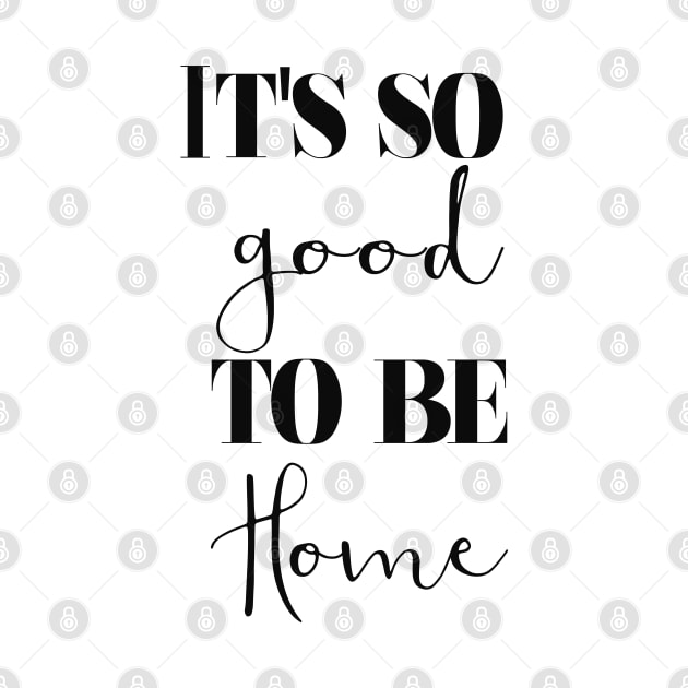 It's so good to be home by LanaBanana