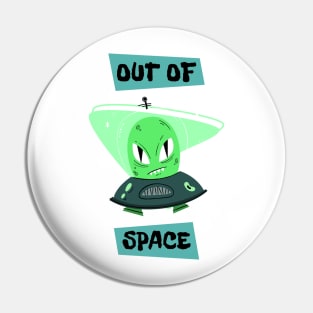 ALIEN out of space Pin