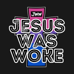 Jesus Was Woke - Bisexual Pride T-Shirt