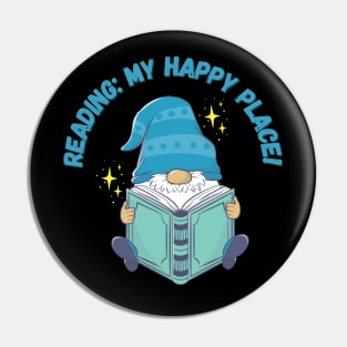 Reading: My Happy Place! Gnome, book lover Pin