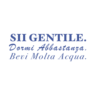 Sii Gentile. T-Shirt