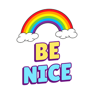 Be Nice T-Shirt