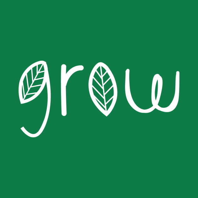 grow