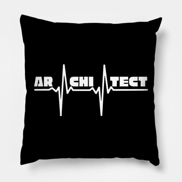 Architect with a heartbeat Pillow by SLGA Designs