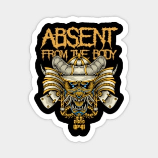 Absent from the Body rise from ruins Magnet