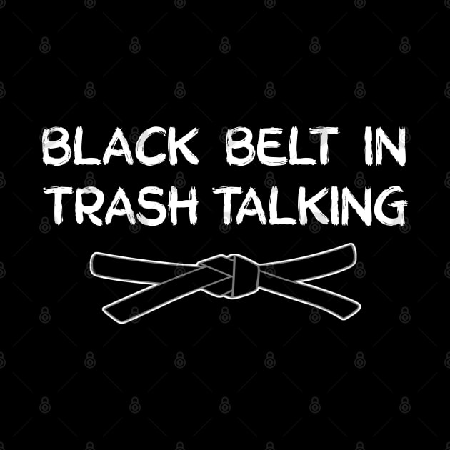 Black Belt in Trash Talking by Mint Forest