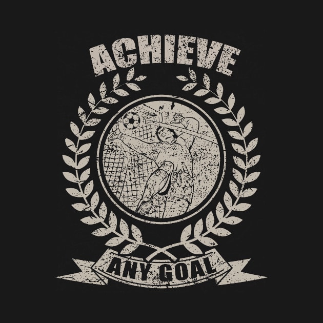 Achive Any Goal by Rizaldiuk