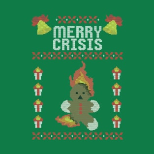 Merry Crisis T-Shirt