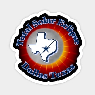 Dallas Total Solar Eclipse Magnet