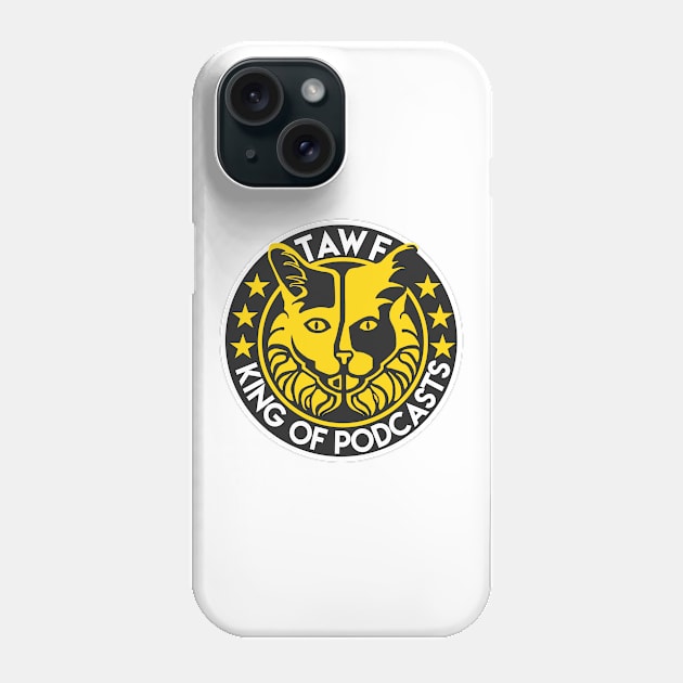 The Accidental Wrestling Fan "King of Podcasts" Phone Case by Podbros Network