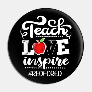 Teach Love Inspire Red For Ed Gift Teacher Supporter Pin