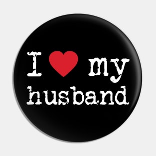 'I Love My Husband' Great Valentine's Day Couple Pin