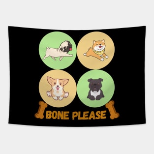 Bone please concept for dog lover Tapestry