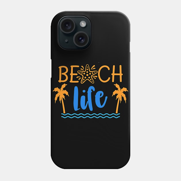 Beach Life Phone Case by tropicalteesshop