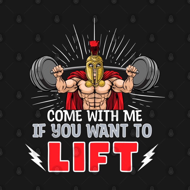 Come with me if you want to lift by ProLakeDesigns