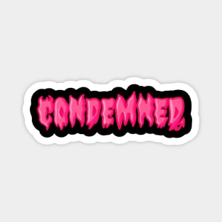 CONDEMNED LOGO Magnet